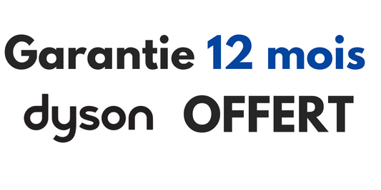 Garantie 12 mois Dyson™ OFFERT ✓